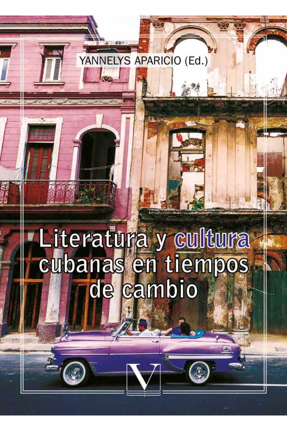 bm-literatura-y-cultura-cubanas-en-tiempos-de-cambio-editorial-verbum-9788490745267
