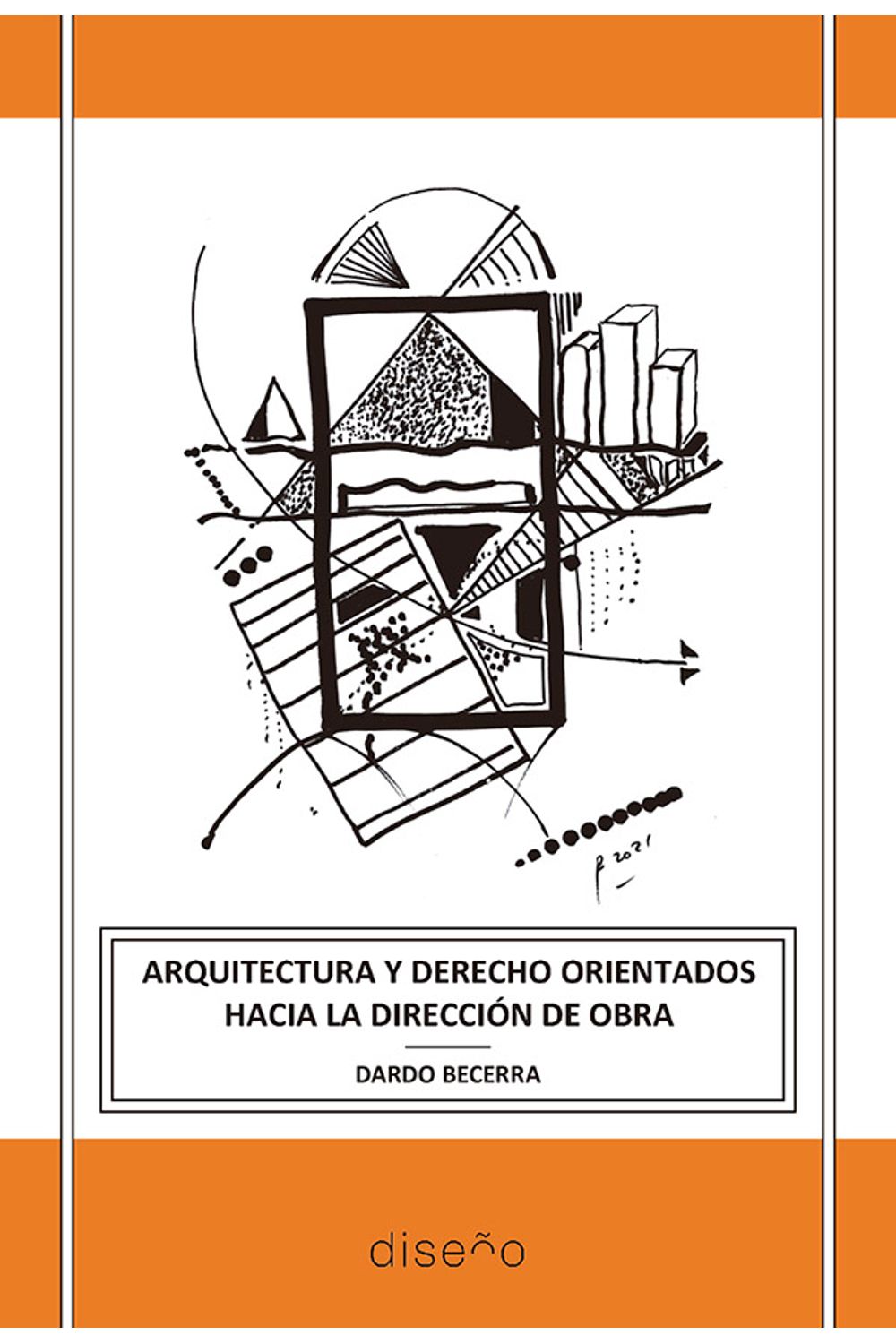 bm-arquitectura-y-derecho-orientados-hacia-la-direccion-de-obra-nobukodiseno-editorial-9781643605678