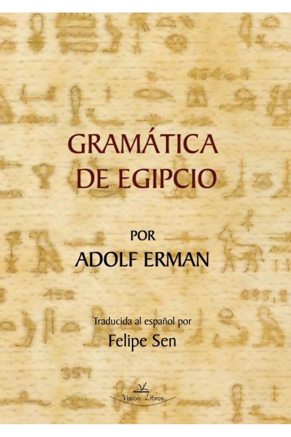 bm-gramatica-de-egipcio-por-adolf-erman-grupo-editor-vision-net-9788498868272