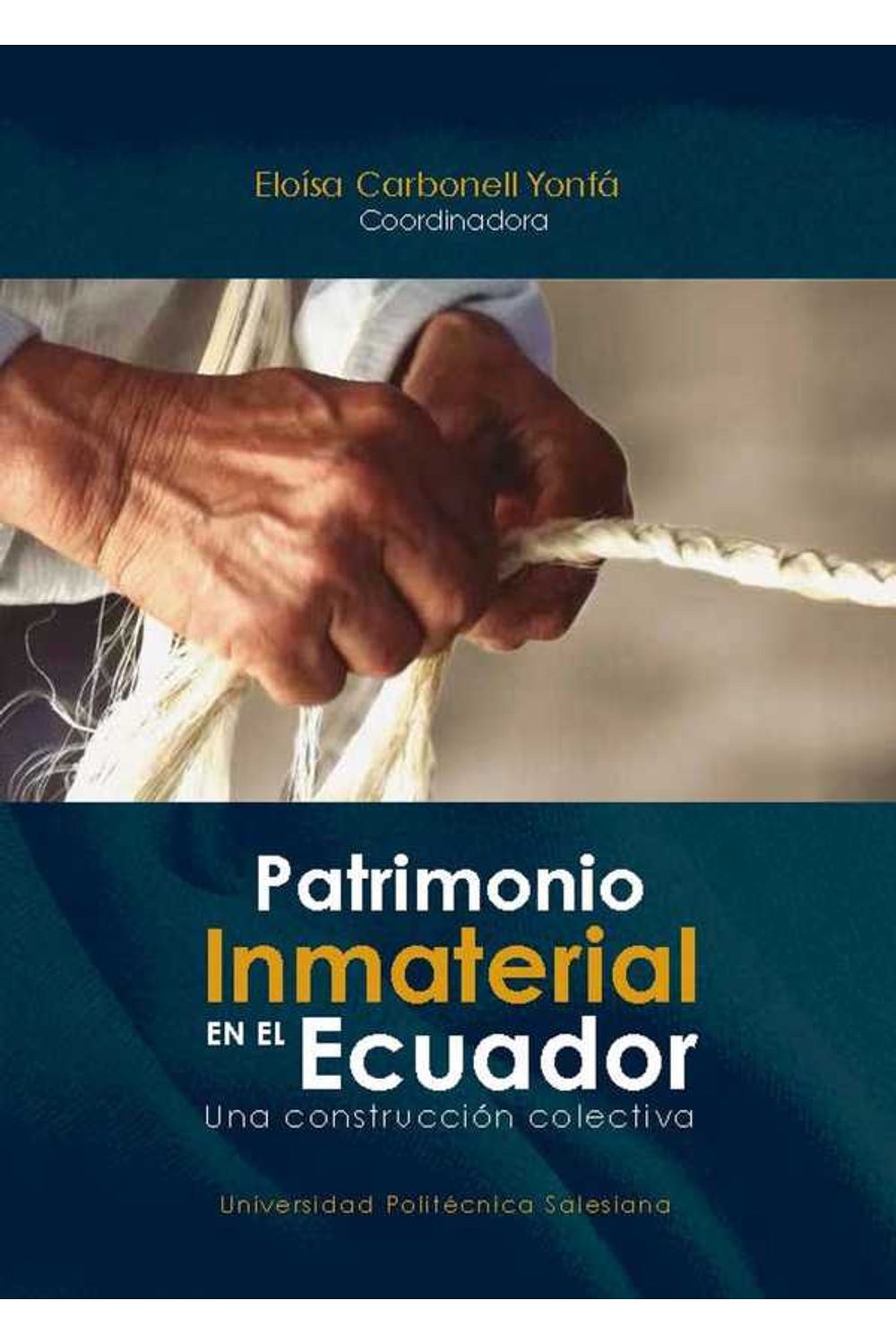 bw-patrimonio-inmaterial-en-el-ecuador-editorial-abya-yala-9789978105078