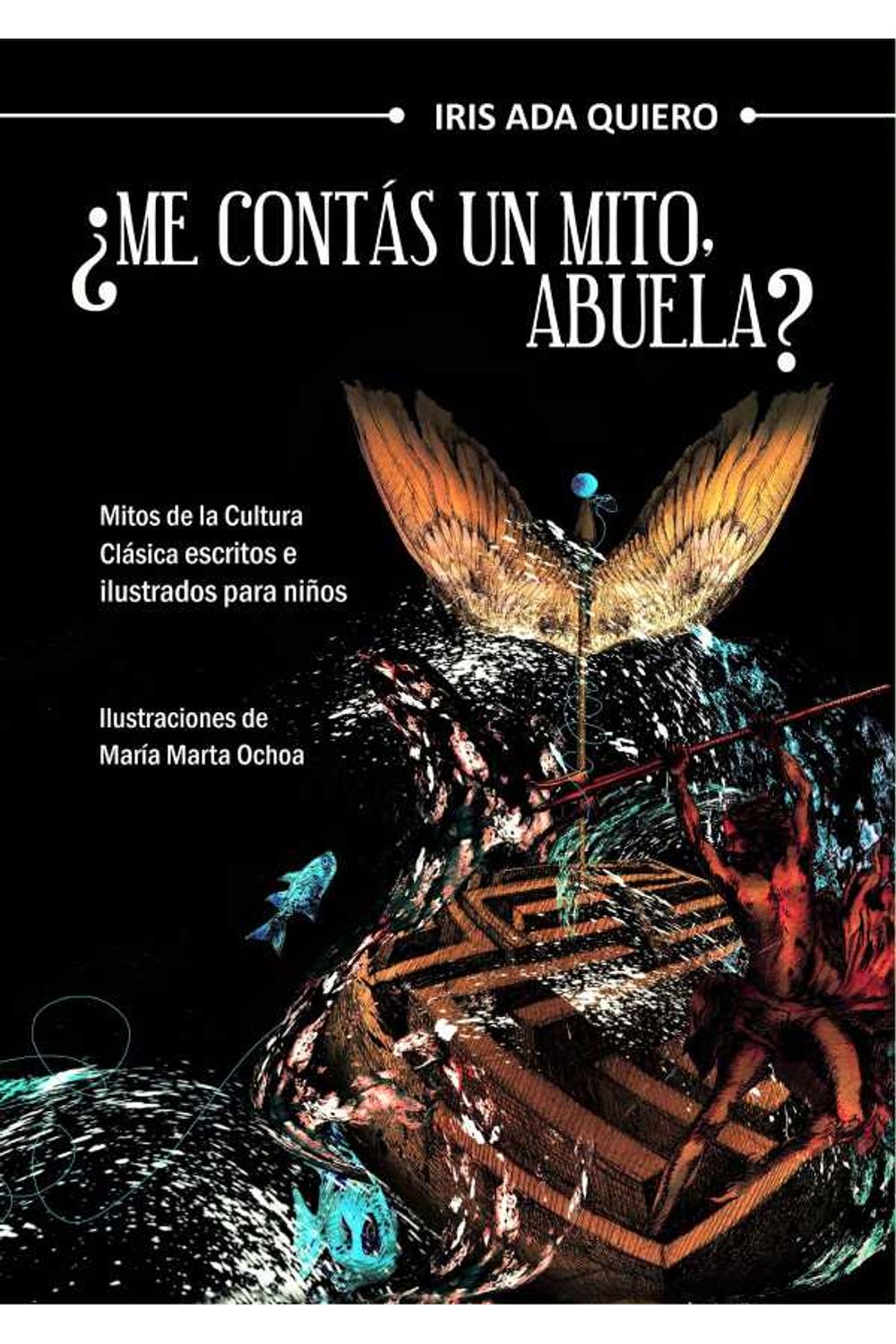 bw-iquestme-contaacutes-un-mito-abuela-jagel-editores-9789874931146