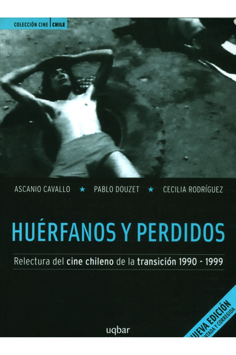 huerfanos-y-perdidos-relectura-del-cine-chileno-9789568601034-bibl