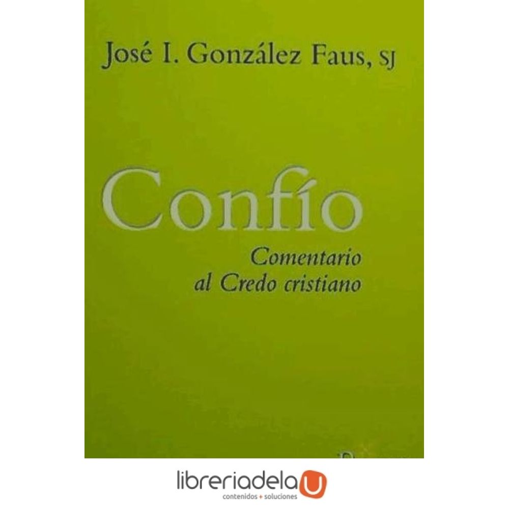 Confio Comentario Al Credo Cristiano Libreriadelau