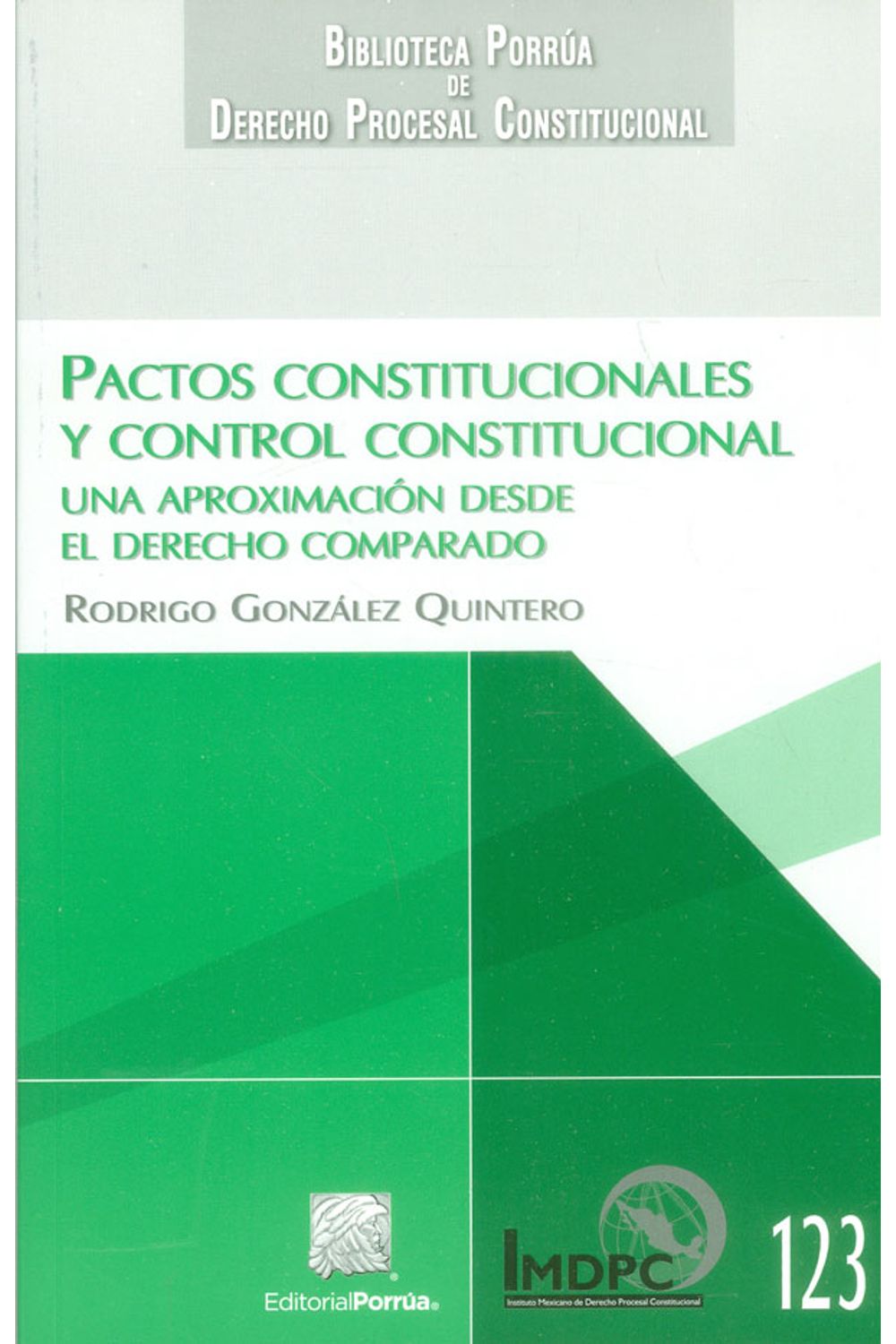 pactos-constitucionales-y-control-constitucional-9786070926594-arbo