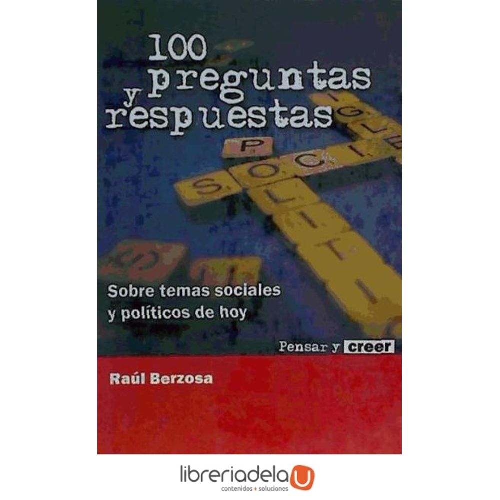 100 Preguntas Y Respuestas Sobre Temas Sociales Y Politicos De Hoy 9788428533959 Libreriadelau