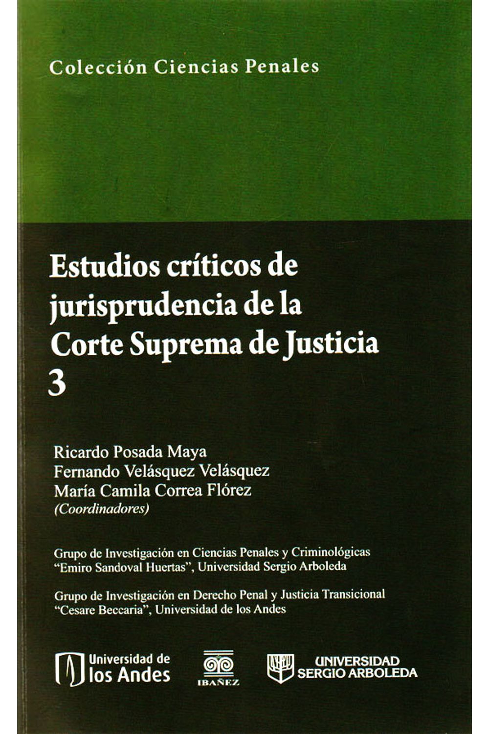 estudios-criticos-de-jurisprudencia-de-la-corte-suprema-de-justicia-3-9789587496581-inte