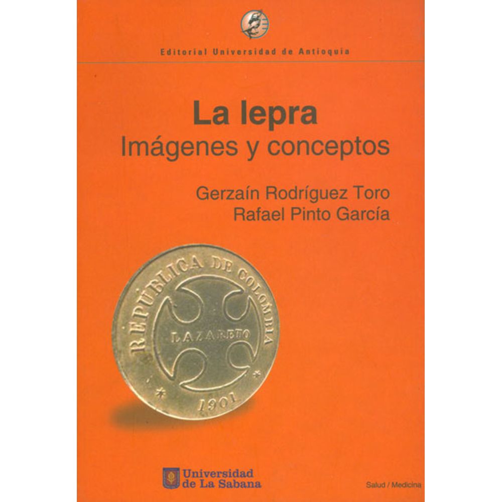 La Lepra Imagenes Y Conceptos 9789586559980 Libreriadelau