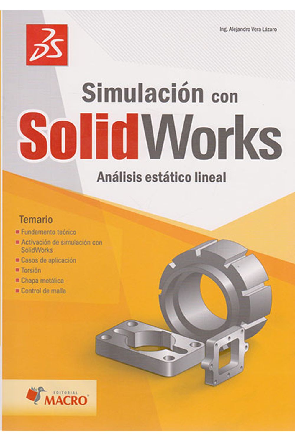 simulacion-con-solid-works-analisis-estatico-lineal-9786123042141-elog