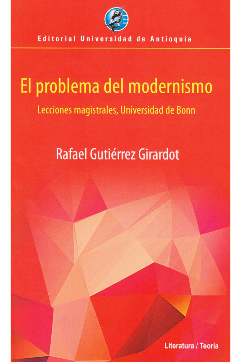 el-problema-del-modernismo-9789587147377-udea