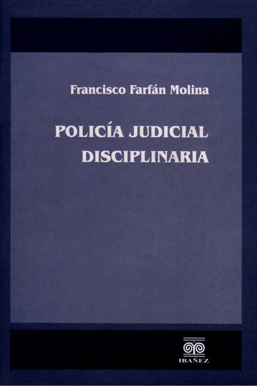 policia-judicial-disciplinaria-9789589779187-inte