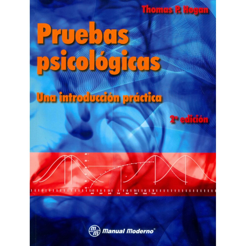 Pruebas Psicológicas. Una Introducción Práctica | Thomas P. Hogan ...